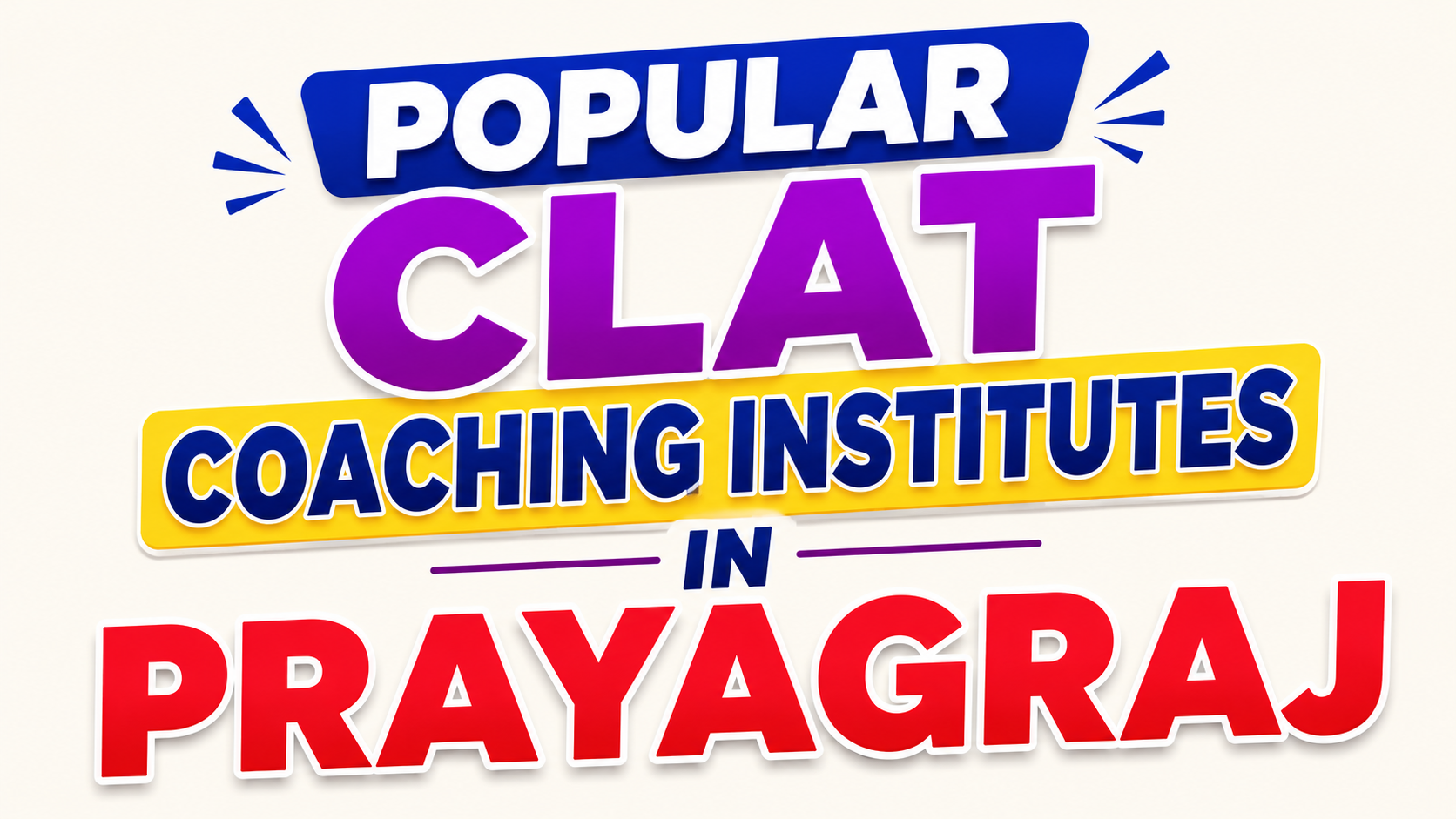 Best 5 CLAT Coaching Institutes in Prayagraj for 2027